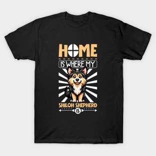 Home is with my Shiloh Shepherd T-Shirt